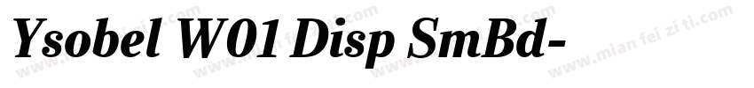 Ysobel W01 Disp SmBd字体转换
